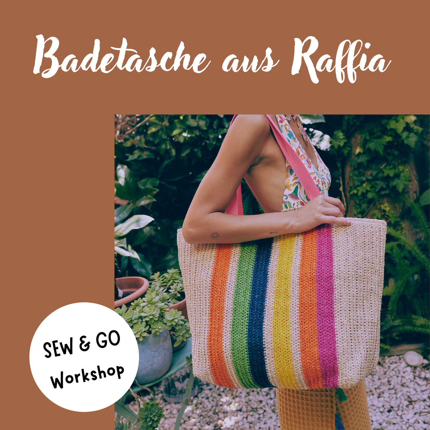 SEW & GO: Badetasche aus Raffia - verschiedene Termine